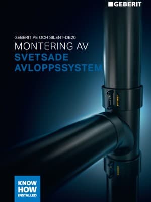 Montering Geberit svetsade avloppssystem Montering Geberit svetsade avloppssystem